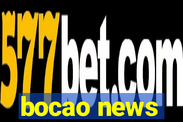 bocao news